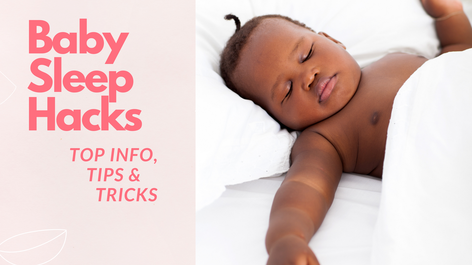Baby Sleep Hacks