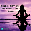 Mind in Motion: Unleashing Focus through the Power of Exercise and Nutrition